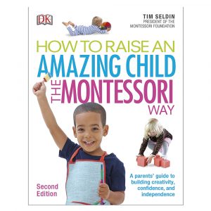 كتاب How to Raise an Amazing Child the Montessori Way